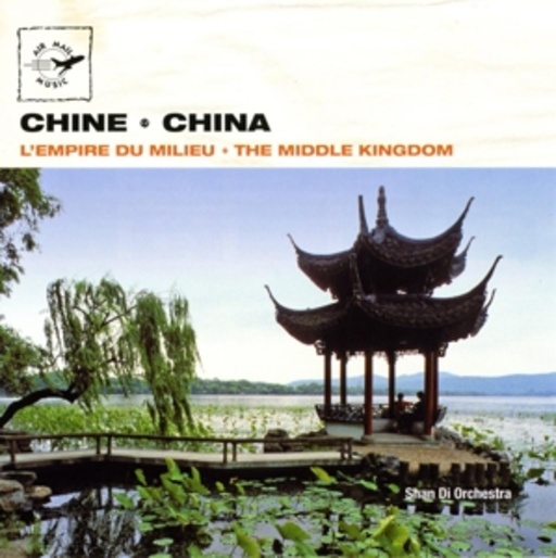 Shan Di Orchestra – China - The Middle Kingdom