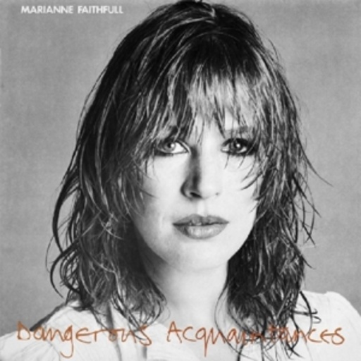 Marianne Faithful – Dangerous