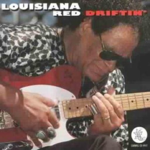 Louisiano Red – Driftin'