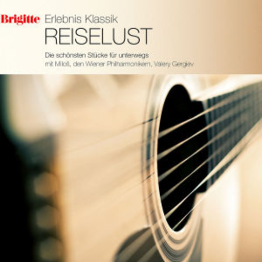 Diverse – Brigitte - Erlebte Klassik: Volume 7 - Reiselust