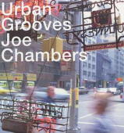 Joe Chambers – Urban Grooves