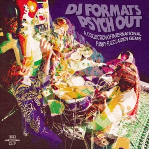 Diverse – DJ Format's Psych Out - A Collection Of International Funky Fuzz Laiden Gems