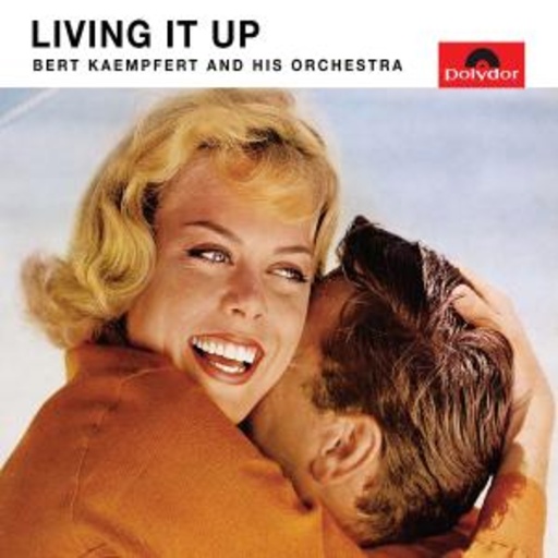 Bert Kaempfert – Living It Up