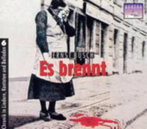 Ernst Busch – Es brennt