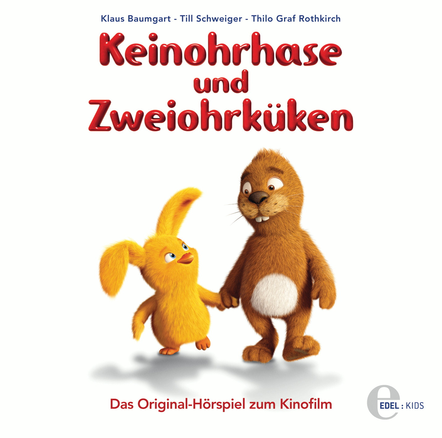 Diverse – Keinohrhase und Zweiohrküken - Das Original-Hörspiel zum Kinofilm