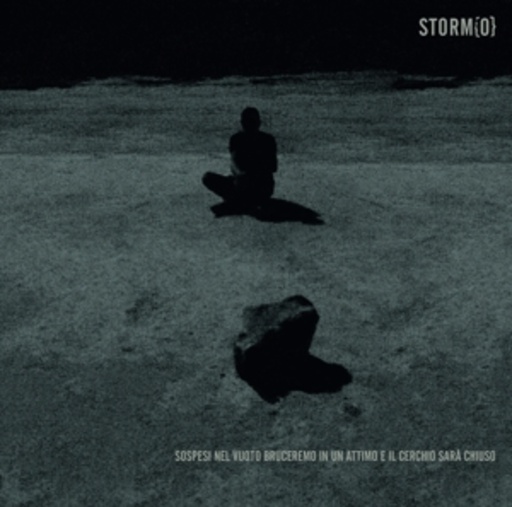 Storm{o} – Sospesi Nel Vuoto Bruceremo In Un Attimo E Il Cerchio Sara Chiuso