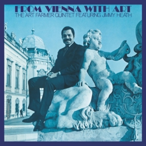 Art Farmer Quintet – From Vienna With Art