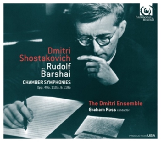 The Dmitri Ensemble/Graham Ross/Rudolf Barschai – Chamber Symphonies Opp. 49a, 110a & 118a