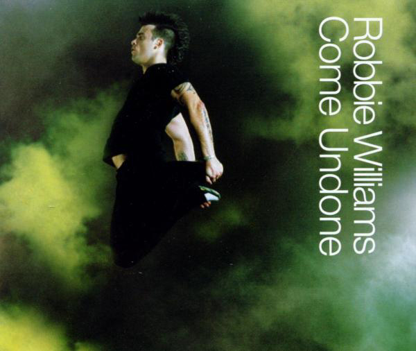 Robbie Williams – Come Undone