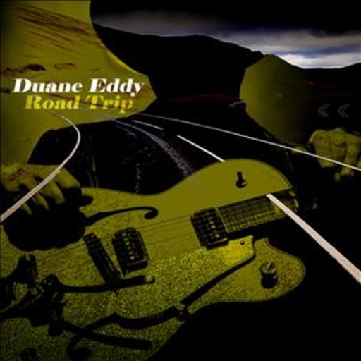 Duane Eddy – Road Trip