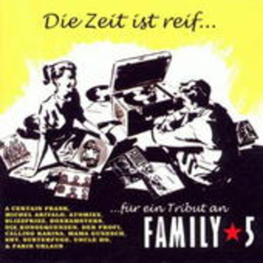 Family 5 – Die Zeit ist reif für Family 5