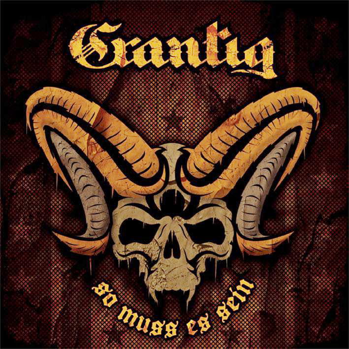 Grantig – So muss es sein