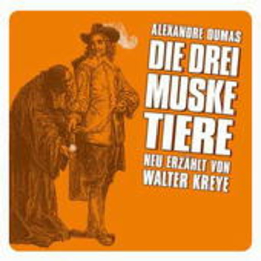 Diverse – Große Geschichten - neu erzählt: Die drei Musketiere