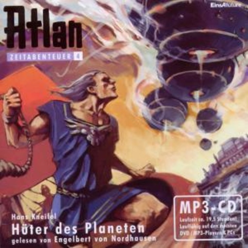 Engelbert von Nordhausen – Atlan Zeitabenteuer 4 - Hüter des Planeten