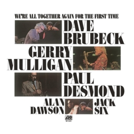 Dave Brubeck – We're All Together Again For The First Time