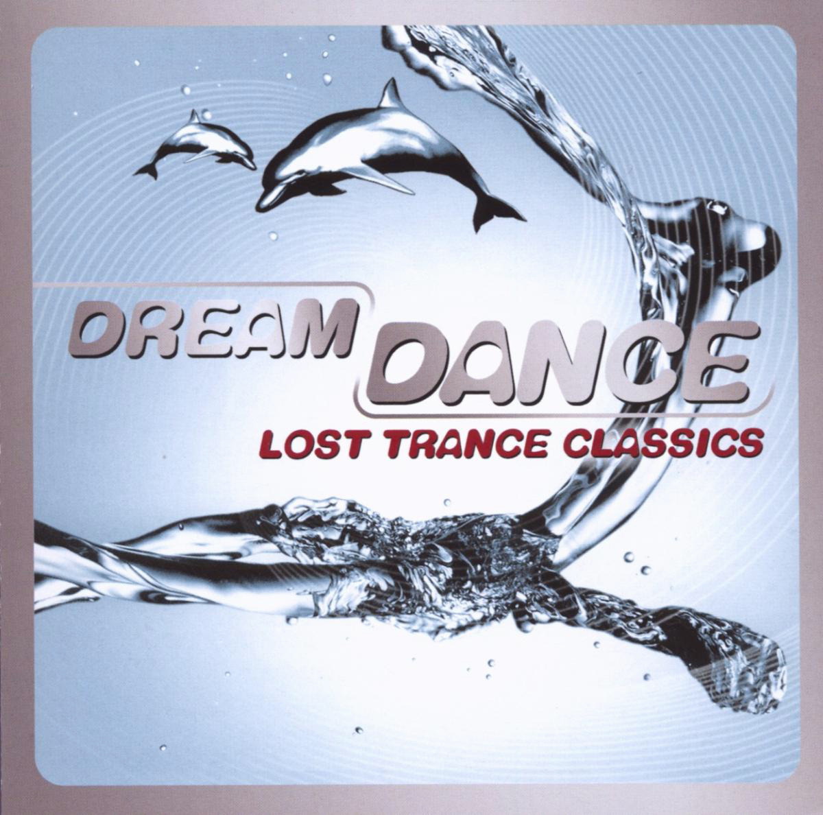 Diverse – Dream Dance - Lost Trance Classics