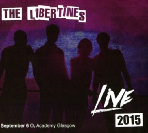 The Libertines – Live At The O2 Academy Glasgow