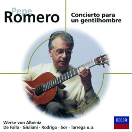 Pepe Romero – Concierto Para Un Gentilhombre (Eloquence)