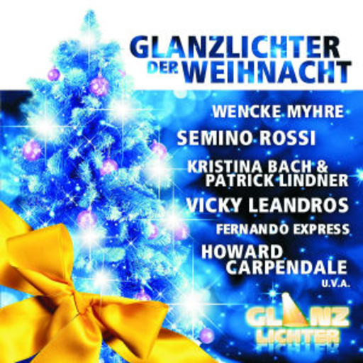 Glanzlichter der Weihnacht – Schlager