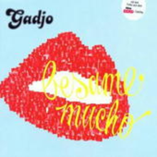 Gadjo – Besame Mucho