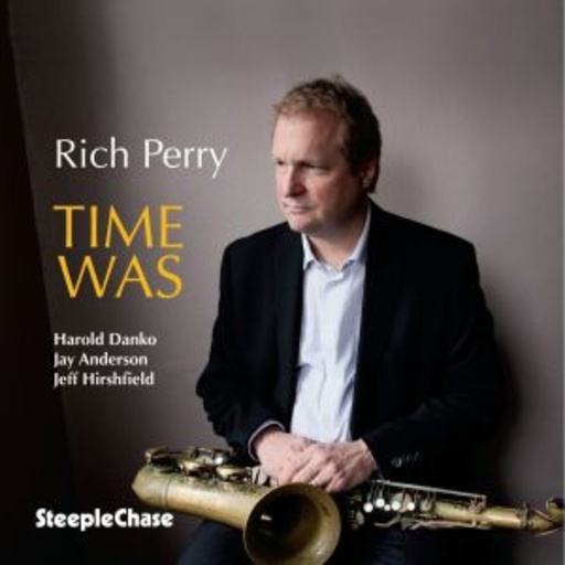 Rich Perry – Time Was
