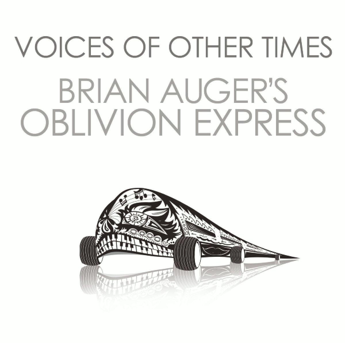 Brian Auger's Oblivion Express – Voices Of Other Times