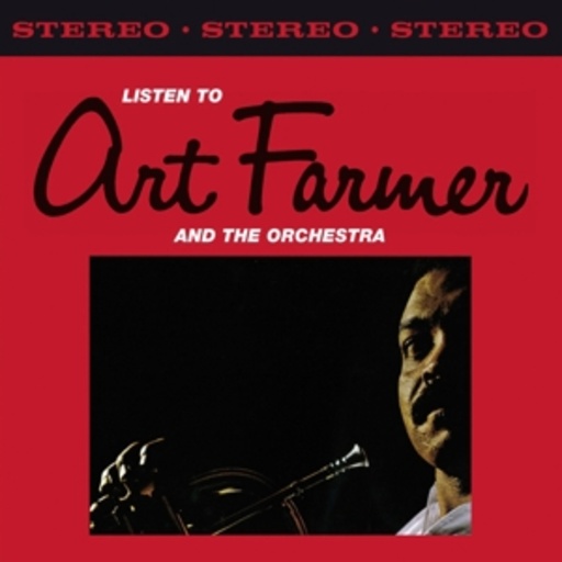 Art Farmer & The Orchestra – Listen To
