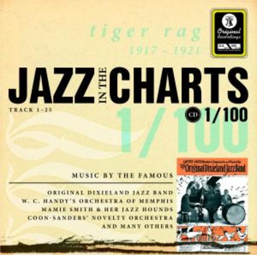 Diverse – Jazz In The Charts 1/100: Tiger Rag 1917-1921
