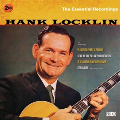 Hank Locklin – The Essential Recordings