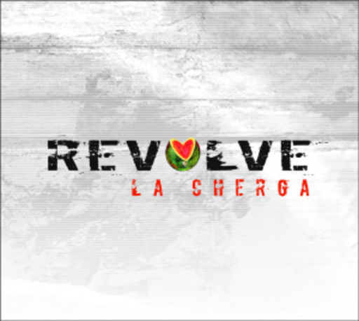 La Cherga – Revolve