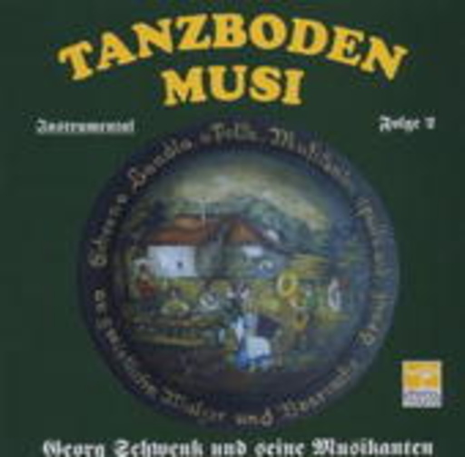 Georg Schwenk – Tanzboden Musi 2
