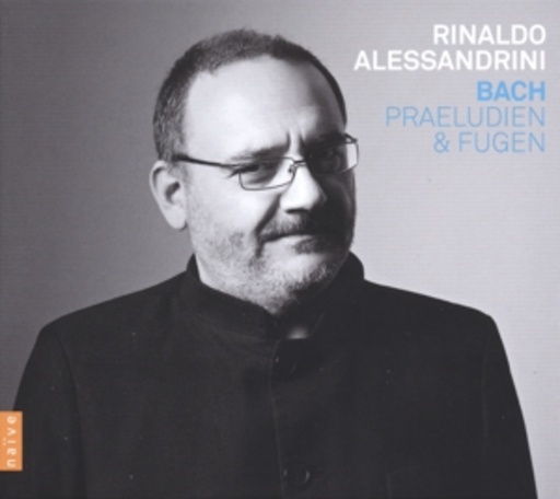 Rinaldo Alessandrini – Praeludien & Fugen