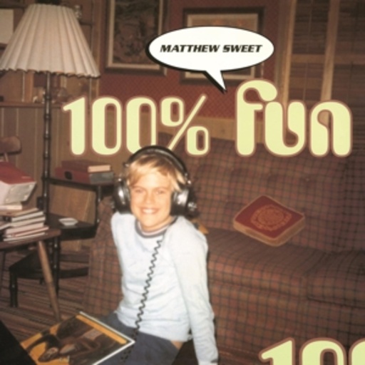Matthew Sweet – 100% Fun