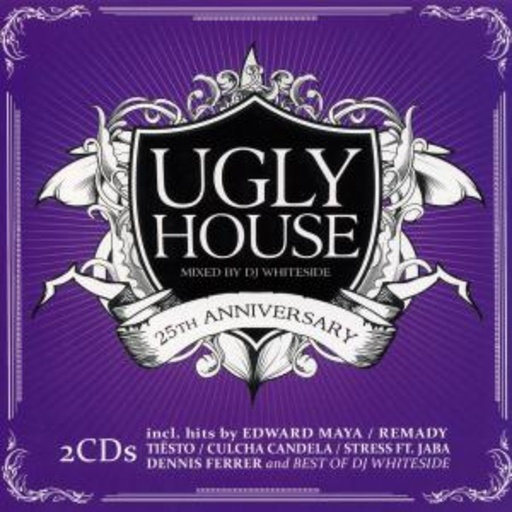 DJ Whiteside – Ugly House 25th Anniversary Edition
