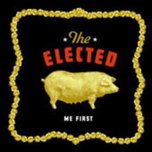 The Elected – Me First