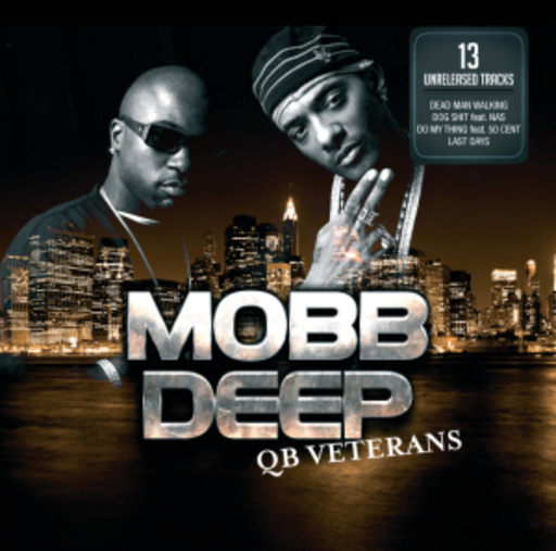 Mobb Deep – QB Veterans
