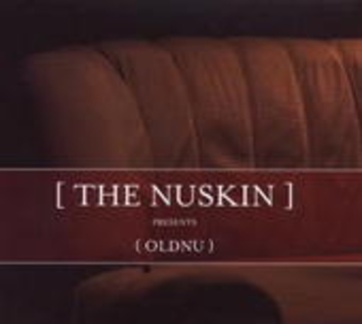 The Nuskin – Oldnu