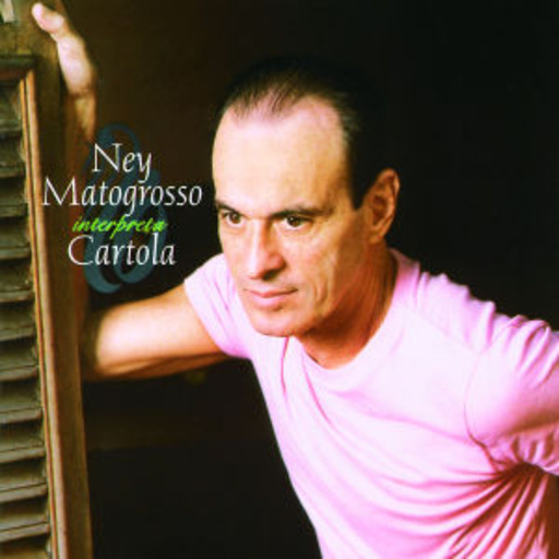 Ney Matogrosso – Cartola