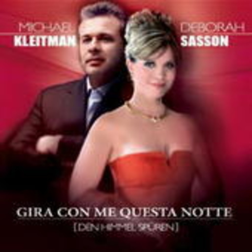 Michael Kleitman & Deborah Sasson – Gira Con Me Quest Notte (Den Himmel spüren)