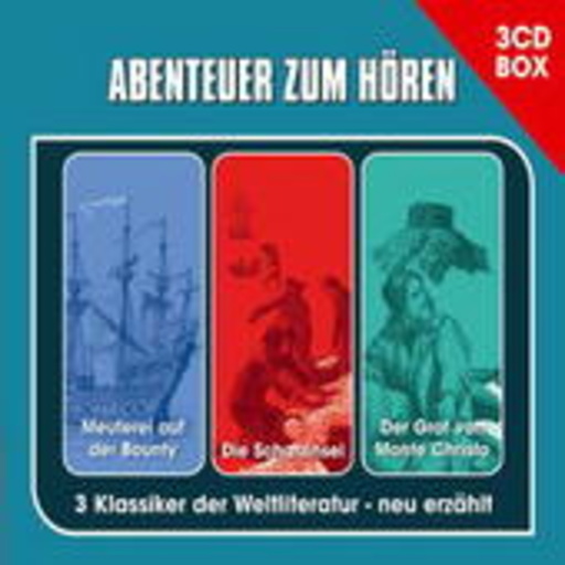 Diverse – Abenteuer zum hören - 3 Klassiker der Weltliteratur - Neu erzählt