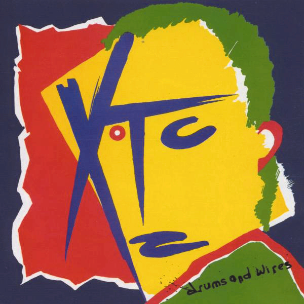 XTC – Drums And Wires (Remastered)