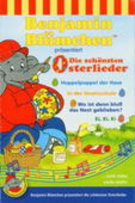 Diverse – Benjamin präsentiert - Die schönsten Osterlieder
