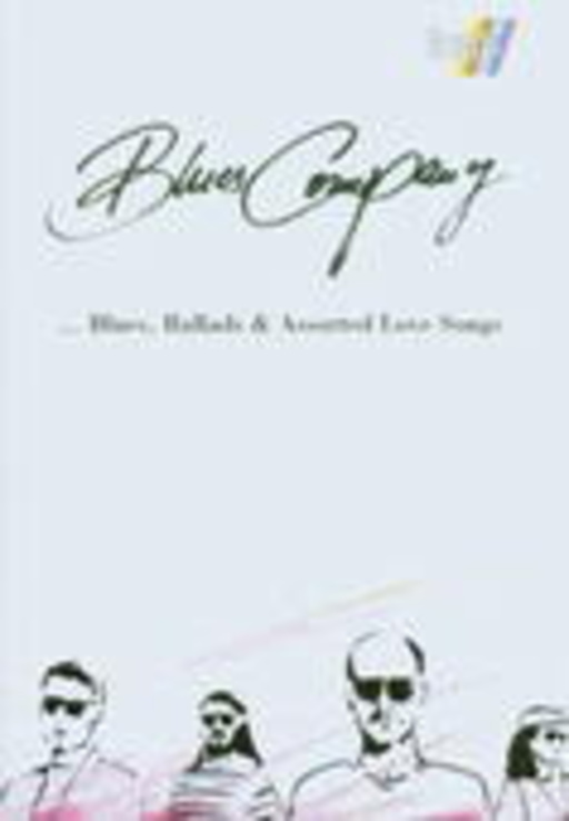 The Blues Company – ... Blues, Ballads & Assorted Love