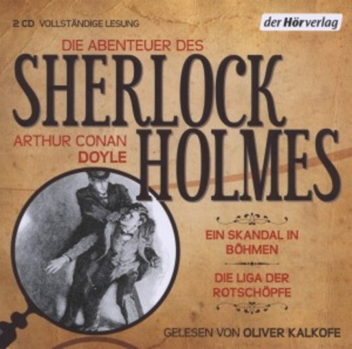 Oliver Kalkofe – Die Abenteuer des Sherlock Holmes - Böhmen & Rotschöpfe (1)