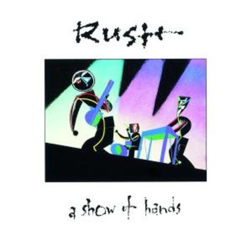 Rush – A Show Of Hands - Live