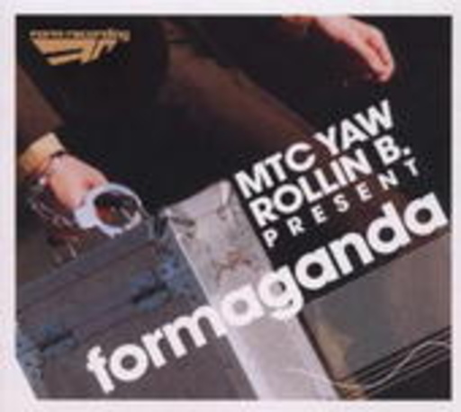 MTC Yaw & Rollin B – Formaganda
