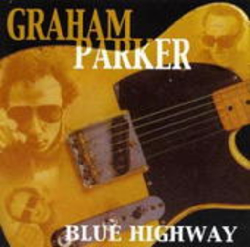 Graham Parker – Blue Highway