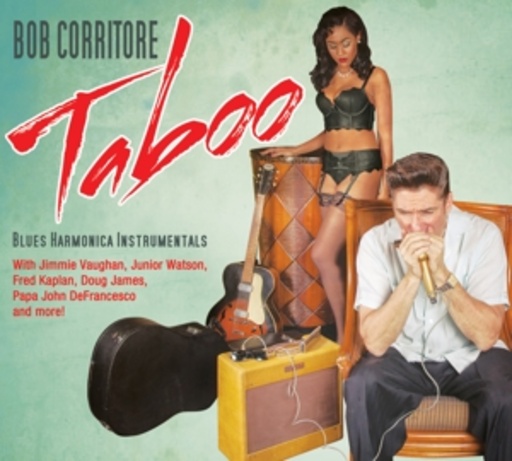 Bob Corritore – Taboo