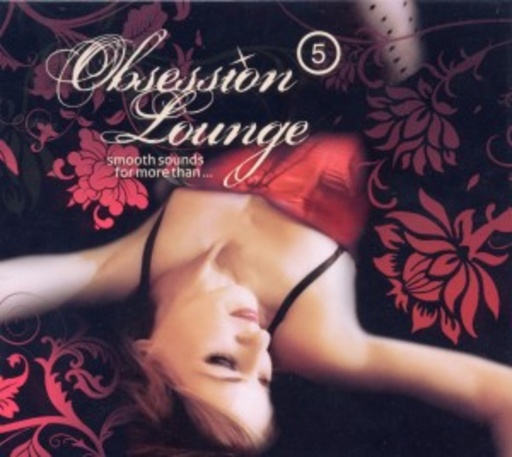 Obsession Lounge Vol. 5
