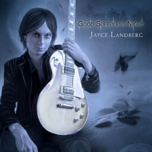 Jayce Landberg – Good Sleepless Night